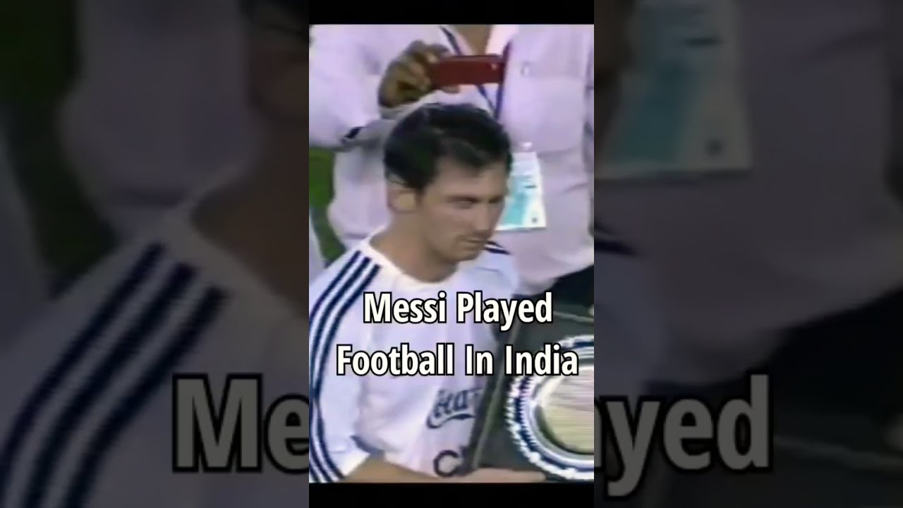 Messi Played in India 