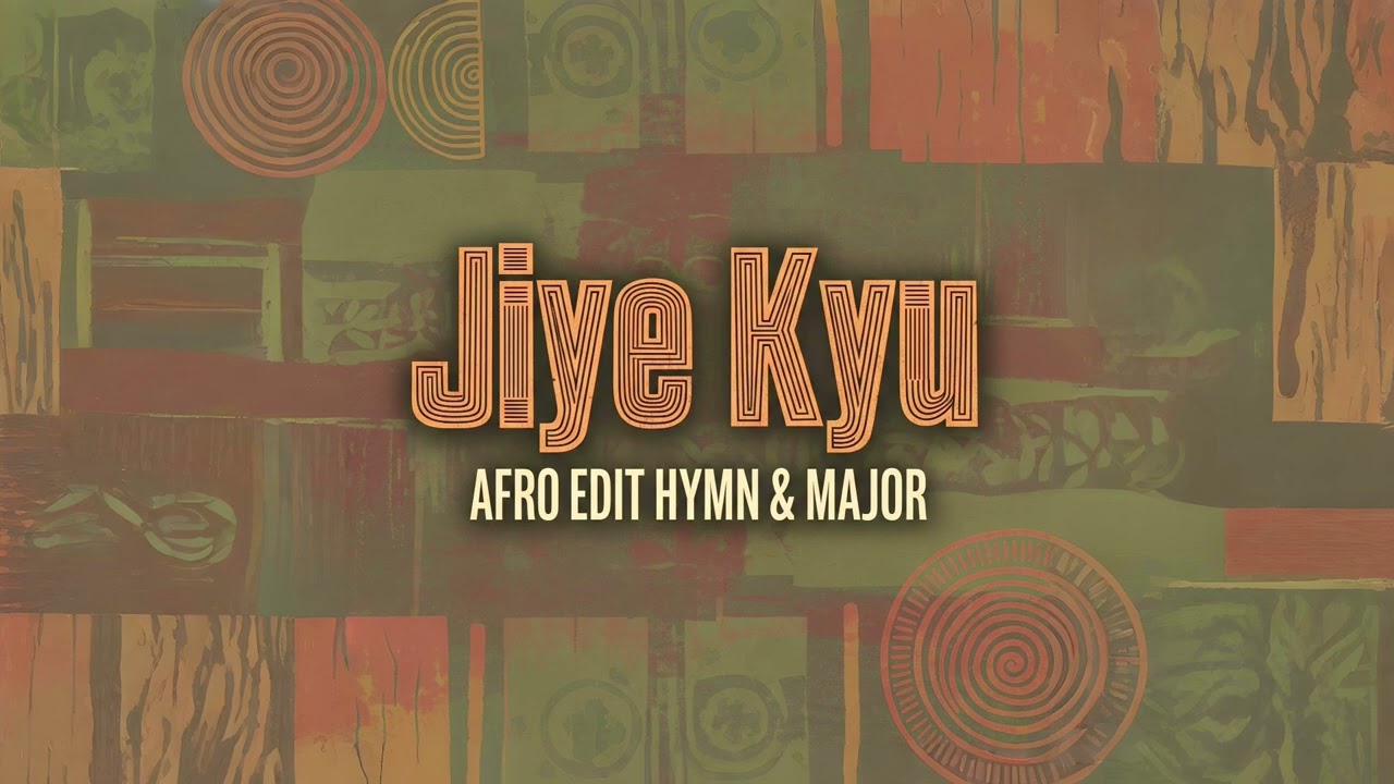 Jiye Kyu - HYMN & MAJOR (Afro Edit) | 