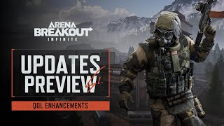 ABI NEW SEASON "IGNITION" | QoL Enhancements - Arena Breakout Infinite