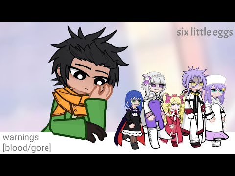 「Six little eggs ~ Re:Zero / Re:IF Gluttony Subaru ; [⚠️Blood/Gore⚠️]」