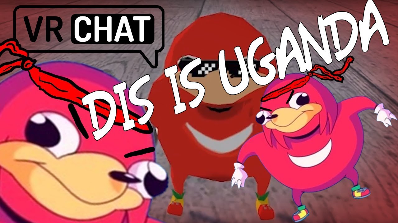 DIS IS UGANDA VRChat YouTube