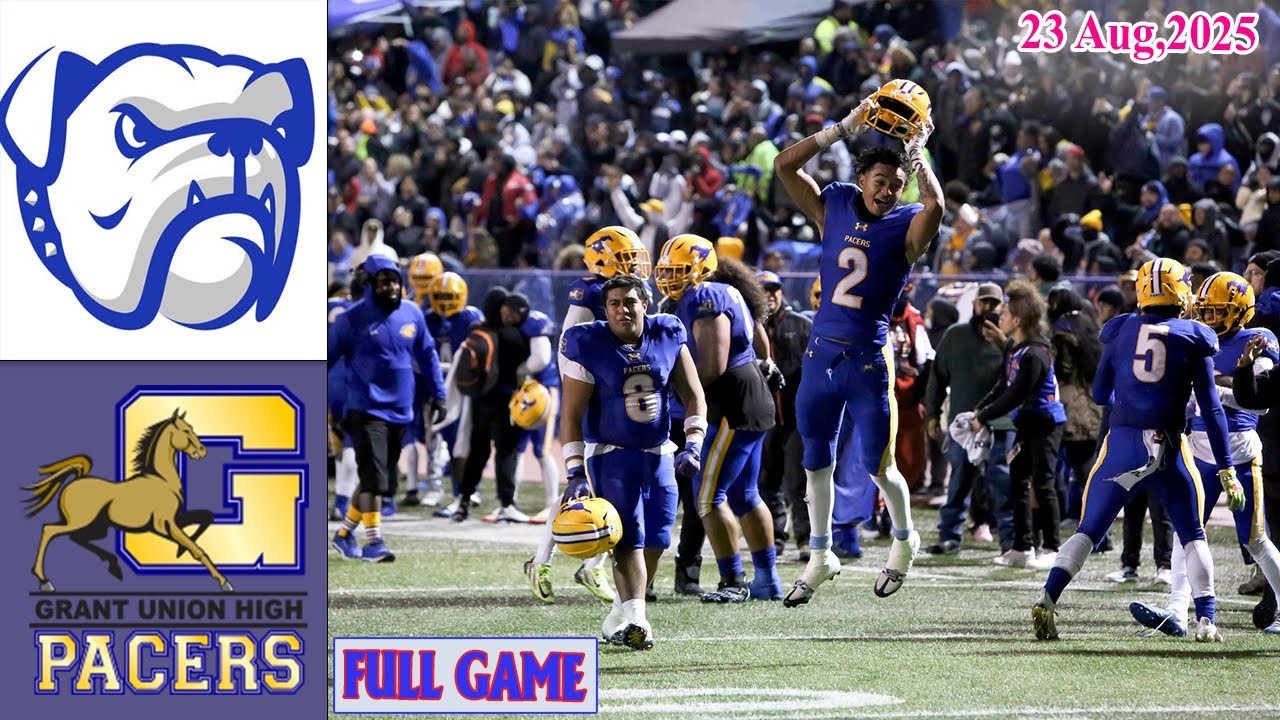 Grant Union vs. Folsom High school Football 2025 | High school Football FULL GAME