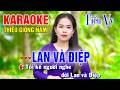 LAN VA ĐIỆP ➤ Song Ca Cùng Tiểu Vy ➤ Karaoke Thiếu Giọng Nam ➤ KARAOKE SONG CÙNG CA SĨ