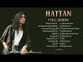 Koleksi Lagu HATTAN Terbaik_Full Album