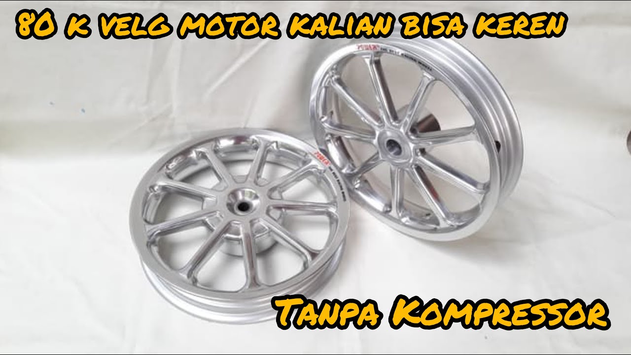  Cat  velg motor  super murah  tapi ngak murahan YouTube