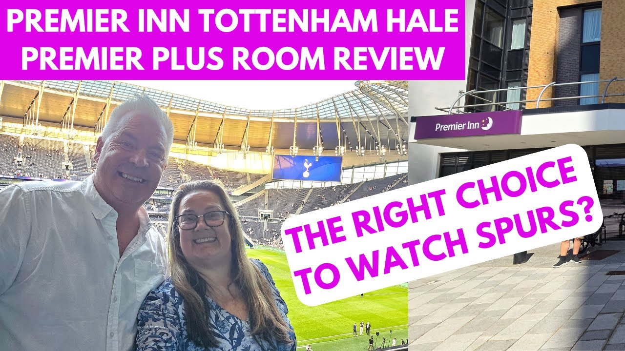 Premier Inn Tottenham Hale - Was it a Good Decision to Stay Here?