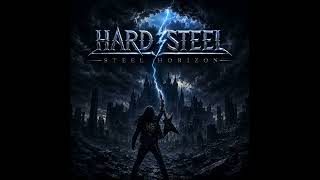 Hard Steel - Feel The Heat