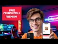 FREE Crunchyroll Premium - How YOU can get FREE Crunchyroll Premium (iOS/Android)