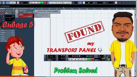 How to find transport panel in cubase 5 | Transport Panel Missing !!! | Problem Solved