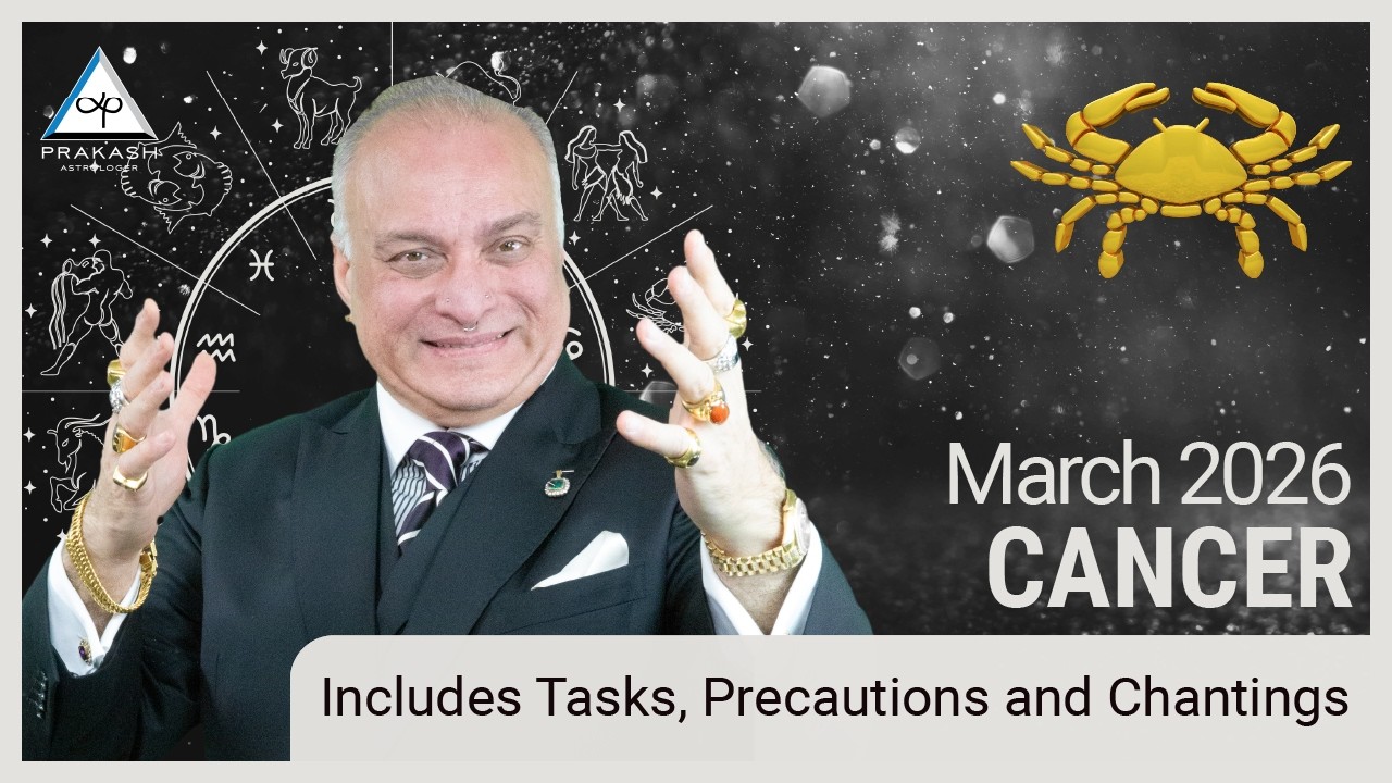 Cancer Monthly Horoscope for March 2026 with Remedies | Prakash Astrologer