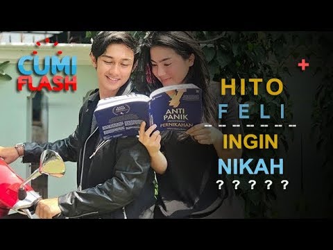Hito \u0026 Felicya Serius Pengen Nikah? - CumiFlash 11 September 2017