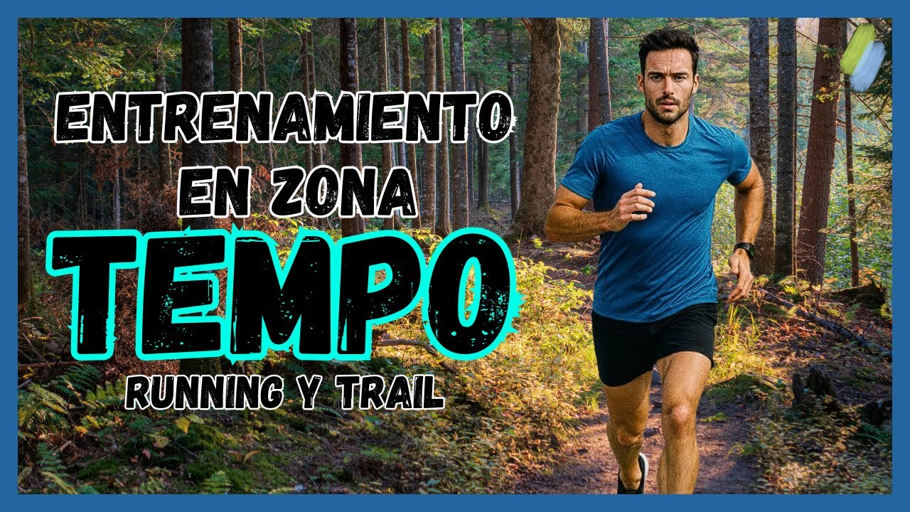 Entrenamiento TEMPO RUN: Qué es, beneficios y EJEMPLOS de sesiones para Corredores