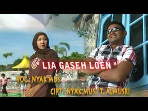 Nyak Mus Lia Gaseh Lon