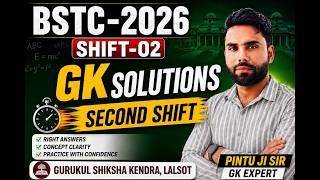 BSTC 2026 GK PAPER SOLUTION 2 SHIFT