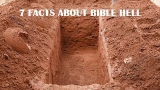 7 FACTS ABOUT BIBLE HELL