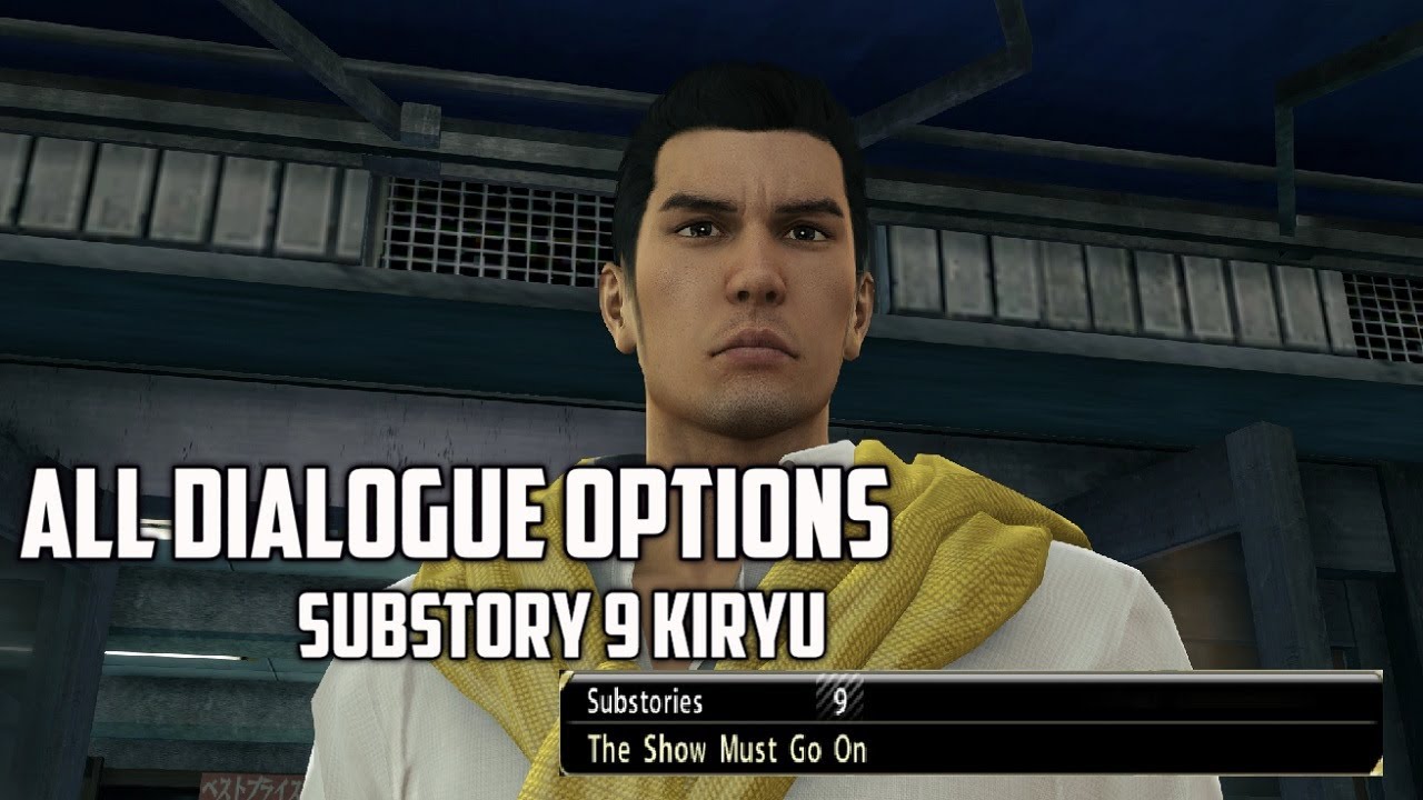 Yakuza 0 - The Show Must Go On (Substory 9) ALL DIALOGUE OPTIONS