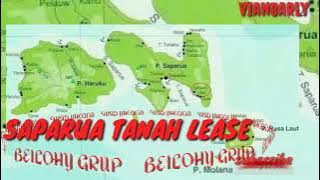 SAPARUA TANAH LEASE Zeth telehala dan Beilohy grup