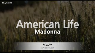 Madonna-American Life (Melody) [ZZang KARAOKE]