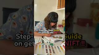 A step-by-step guide to get into NIFT| Design entrance preparation How To Get Admission In Nift Every Thing You Need To Know About Crack Nift Entrance