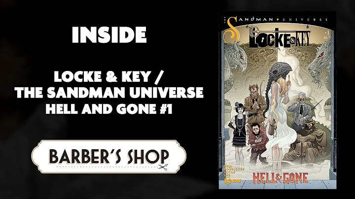 Locke & Key / The Sandman Universe: Hell & Gone #1...