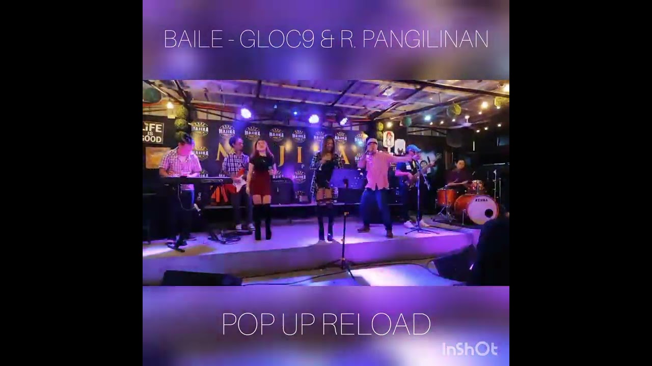 BAILE - GLOC 9 & ROCHELLE PANGILINAN cover by POP UP RELOAD BAND