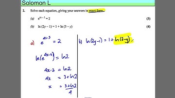 Core 3 -- Logarithms & Exponentials - Solomon Paper L -- Q2