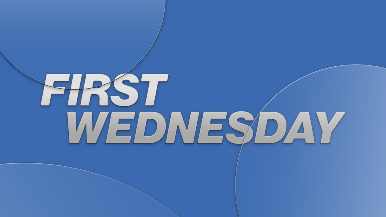 First Wednesday - November 2025