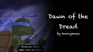 'Dawn of the Dread' by Anonymous + Review (Reupload)