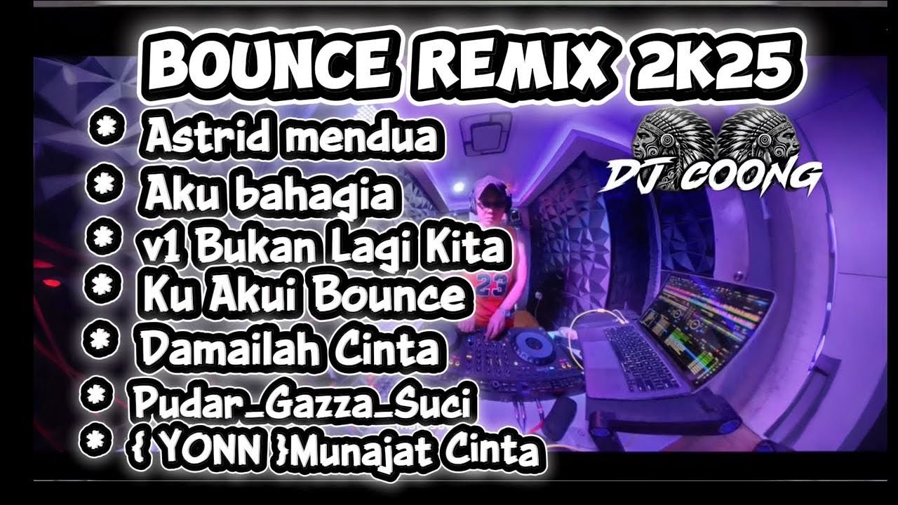 BOUNCE REMIX 2k25  MENDUA X AKU BAHGIA