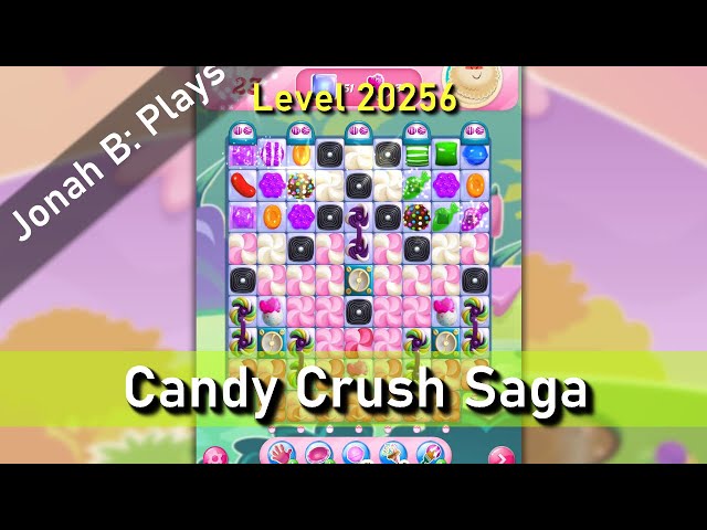 Candy Crush Saga Level 20256 - YouTube