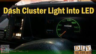 Changing Dash Cluster Light into LED at Home