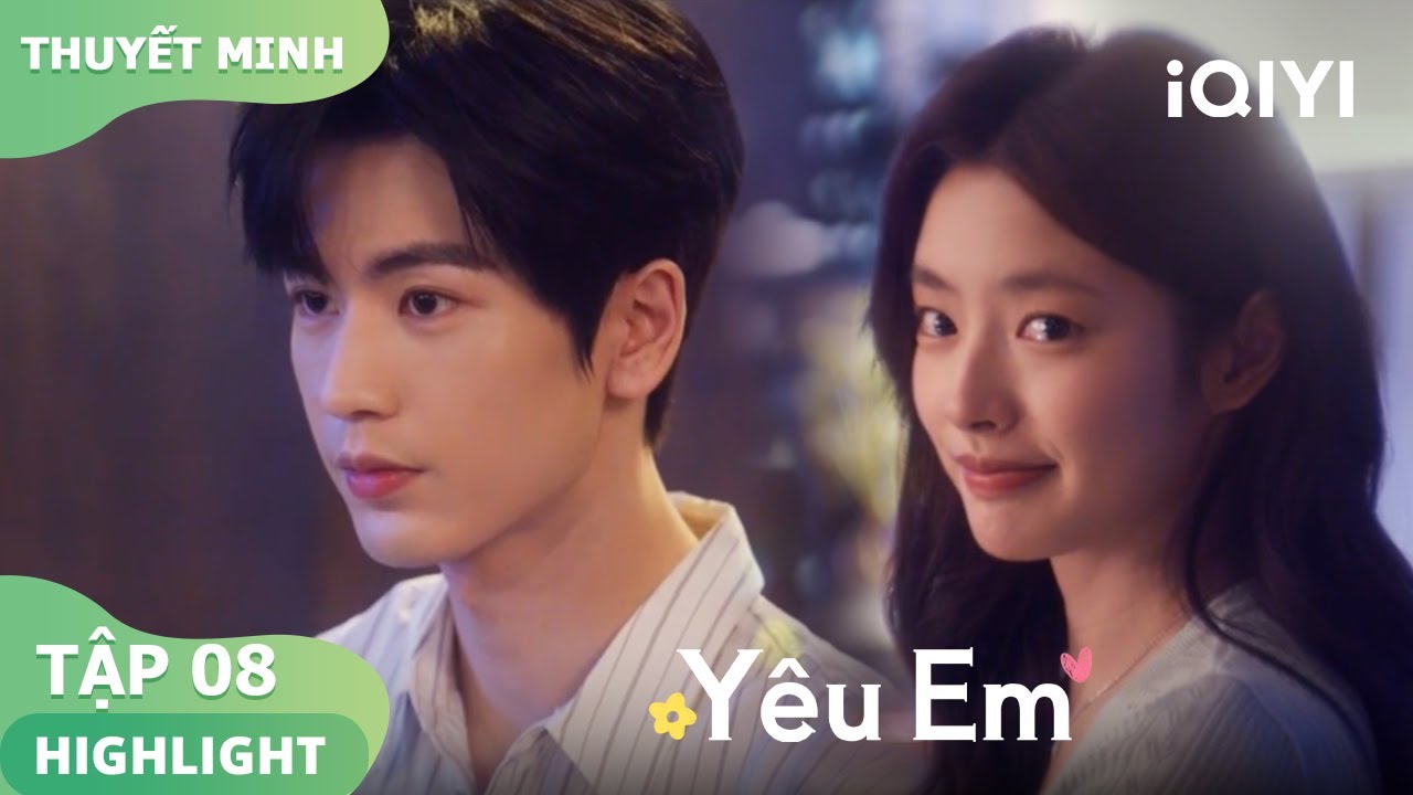 [Thuyết Minh] 🥰 Hà Tô Diệp Trổ Tài Nấu Ăn Thu Hút Thẩm Tích Phàm | Yêu Em EP8 | iQIYI Vietnam