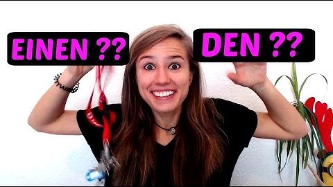 The ACCUSATIVE Part 1: EINEN und DEN