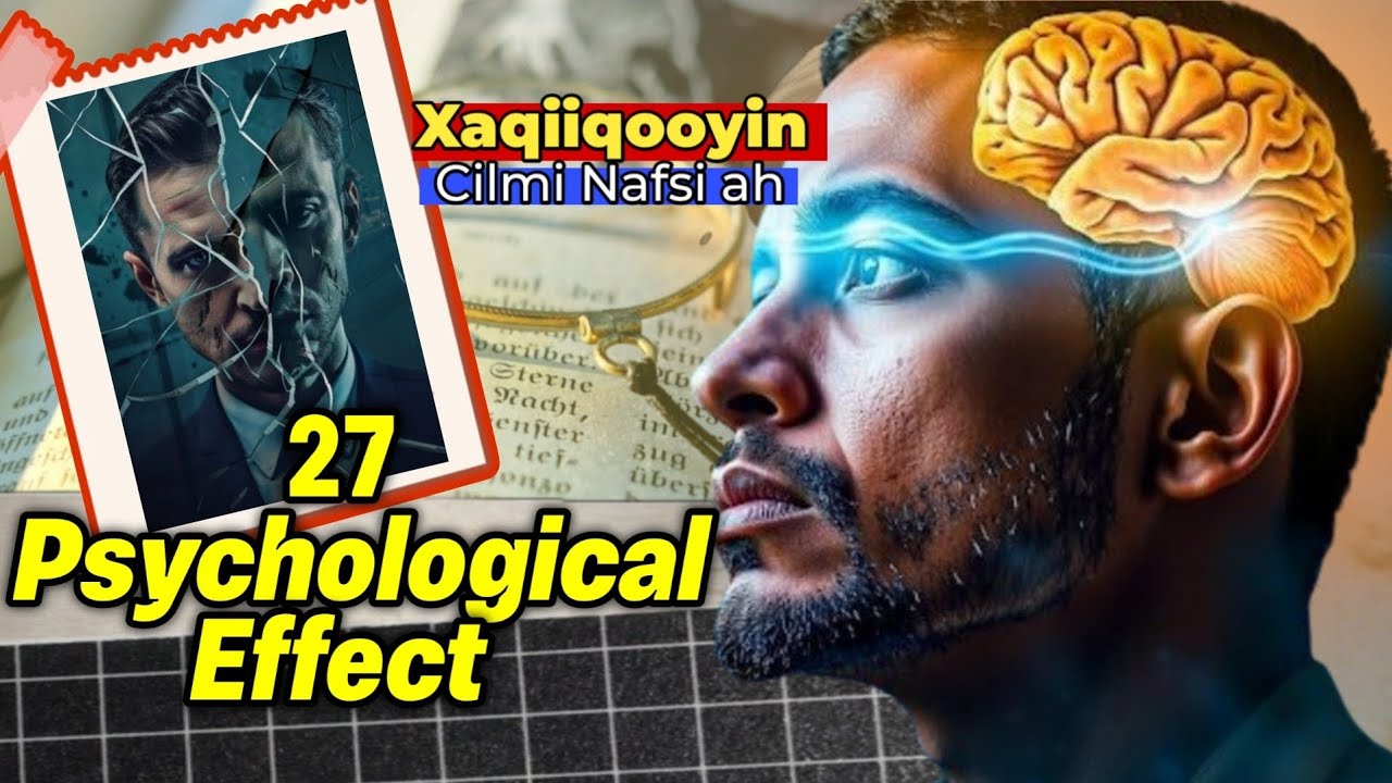 27 Psychological Facts That Will Shock You | Xaqiiqooyin Cilmi Nafsi Aan Caadi Aheyn | Part37| IIZAD