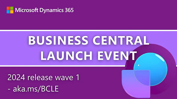 Welcome to Business Central 2024 release wave 1 - DayDayNews