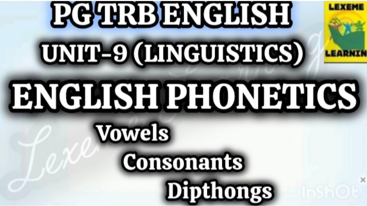 PG TRB ENGLISH/NEWLY ADDED SYLLABUS/PHONETICS