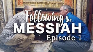 See Jesus' Birthplace! Following the Messiah: Ep 1