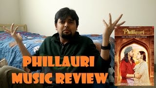 Beats and Beyond: Music Review | Phillauri | Shashwat Sachdev, Jasleen Royal