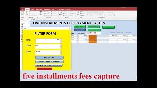 Microsoft Access  Project |  Create Fees Register with five installments payments  | PART 3 FINAL