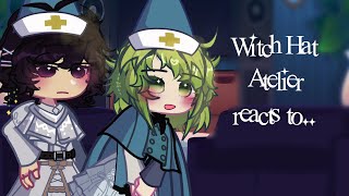 WHA/Witch Hat Atelier react to… // DISCLAIMER  AT THE START // VERY OOC