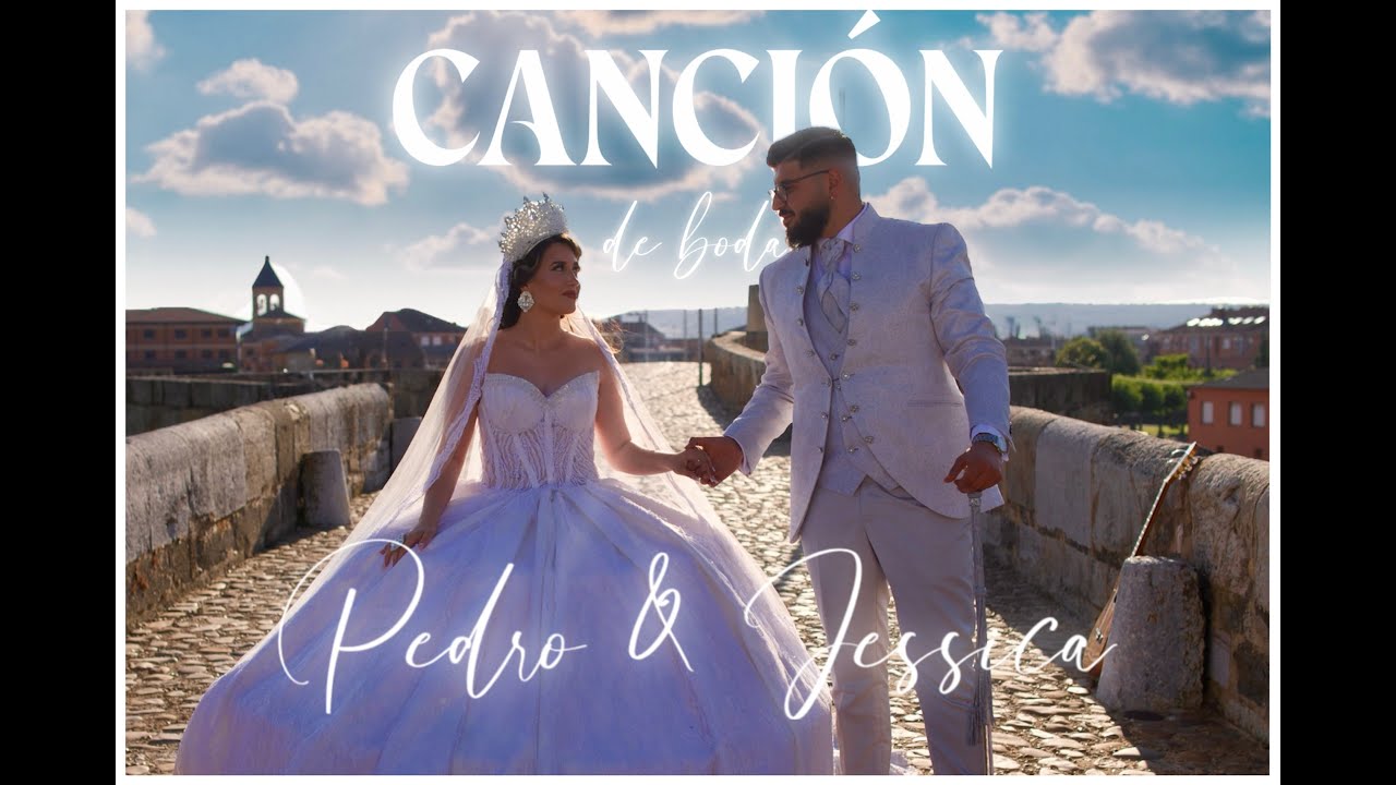 Canción Pedro & Jessica || BODAS GITANAS 2025