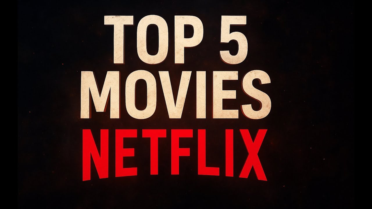 Netflix Top 5 Movies Right Now | Must Watch Netflix Movies 2025 - YouTube