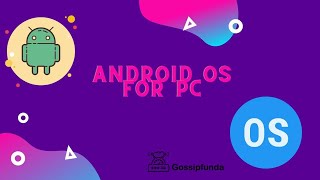 Android OS for PC