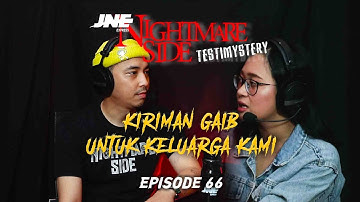 NIGHTMARESIDE TESTIMYSTERY #66 | KIRIMAN GAIB UNTUK KELUARGAKU