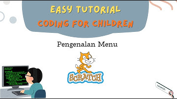 Belajar Coding | Pengenalan Scratch 3.0 #animation #coding #pemrograman #kidslearning