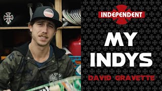 David Gravette: My Indys | Independent Trucks