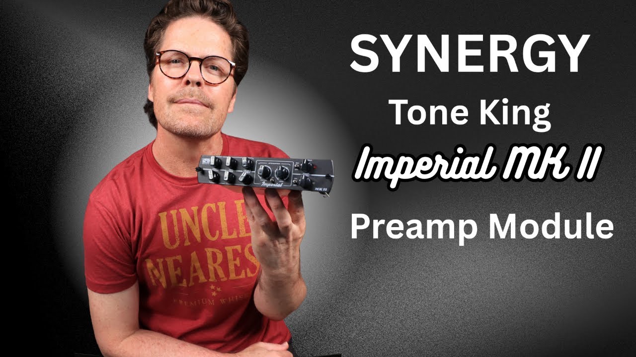 Модуль предусилителя Synergy Amplification Tone King Imperial MKII
