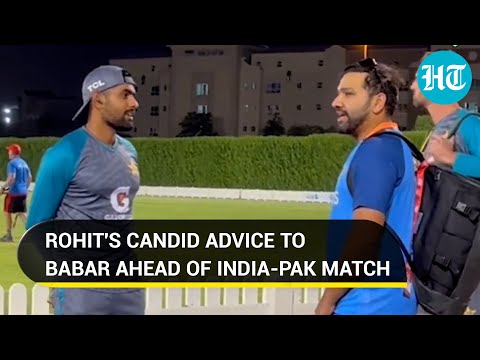 Rohit Sharma gets candid with Babar Azam ahead of India-Pak duel | Viral Video