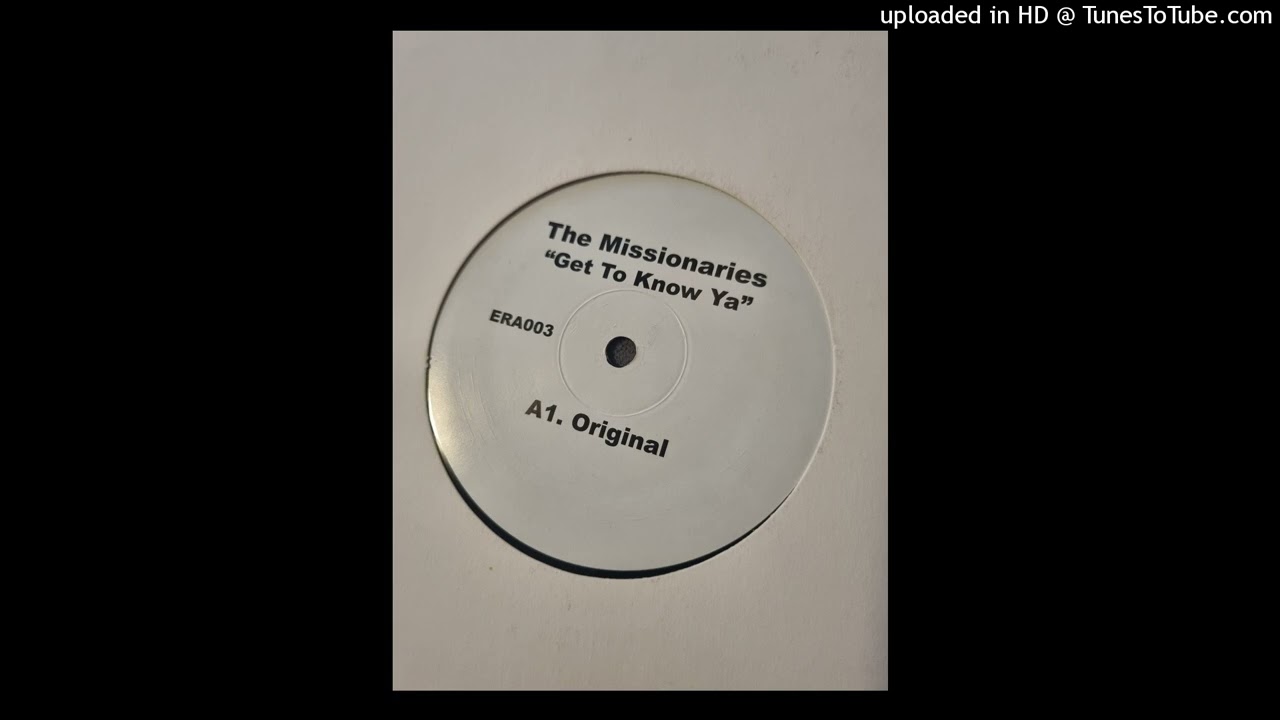 The Missionaires - Get to know ya (original mix) HOUSE REMIX