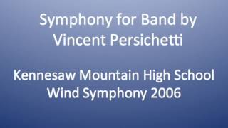 Symphony for Band Movements 1-4 - Kennesaw Mountain High School 2006